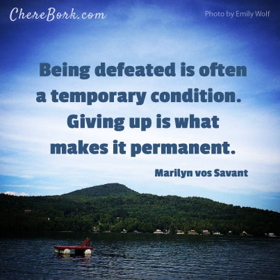 Being defeated is often a temporary condition